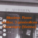 maxime, pierre et max aubrun, 3 générations à Chauvigny (Vienne)