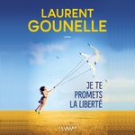 je te promets la liberté